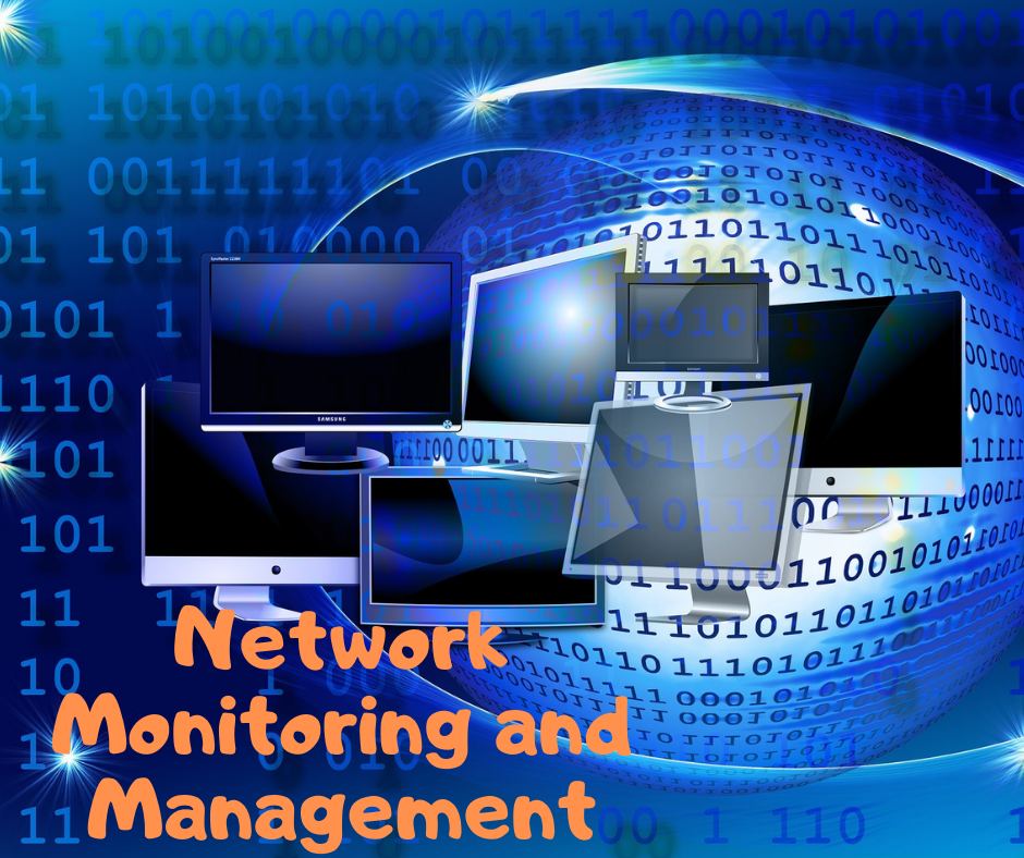 Network Monitoring and Management